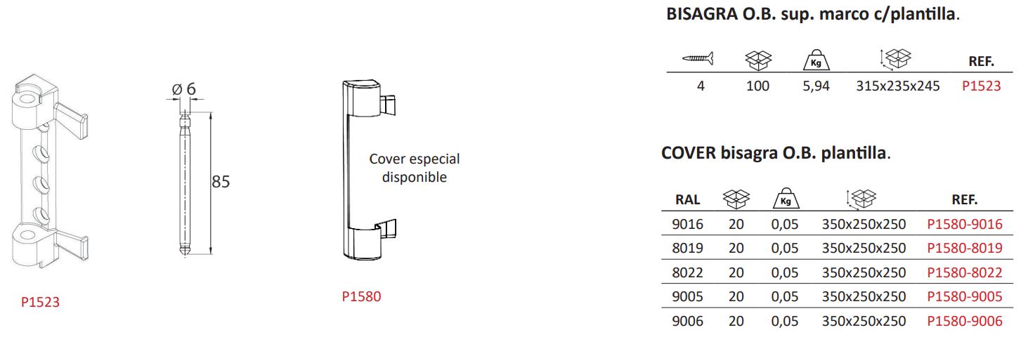 Bisagra OB superior marco con plantilla y COVER en PVC